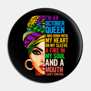 I'm an October Queen! Horoscope Libra and Scorpio Zodiac Sign Gift Pin