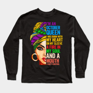 I'm an October Queen! Horoscope Libra and Scorpio Zodiac Sign Gift Long Sleeve T-Shirt