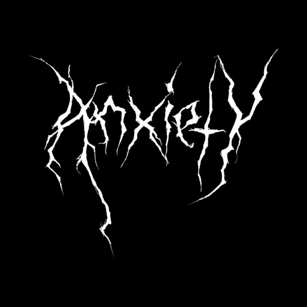 Death Metal Anxiety by casualteesinc