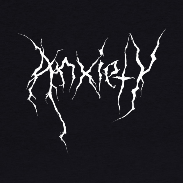 Death Metal Anxiety by casualteesinc