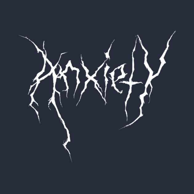 Death Metal Anxiety by casualteesinc