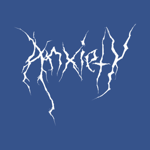 Death Metal Anxiety by casualteesinc