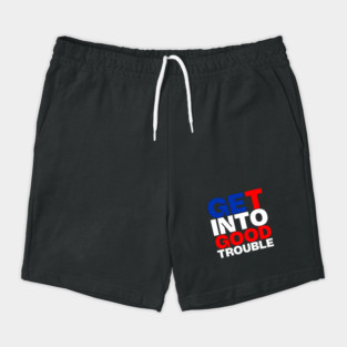 Get Into Good Trouble Shorts