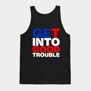 Get Into Good Trouble Tank Top