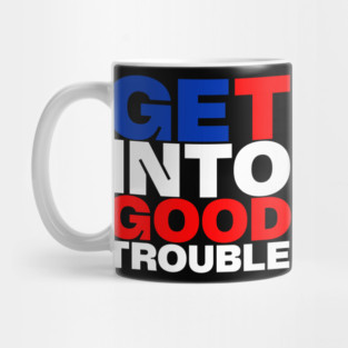 Get Into Good Trouble Mug