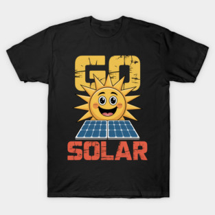 Solar Power Sun Energy. T-Shirt