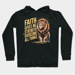 Faith and Strength Lion Illustration Hoodie