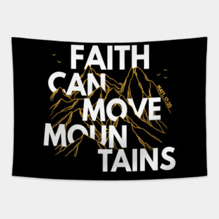 Faith Can Move Mountains Tapestry