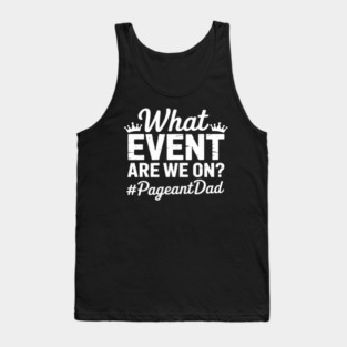 Funny Pageant Dad Pageant Father Tank Top