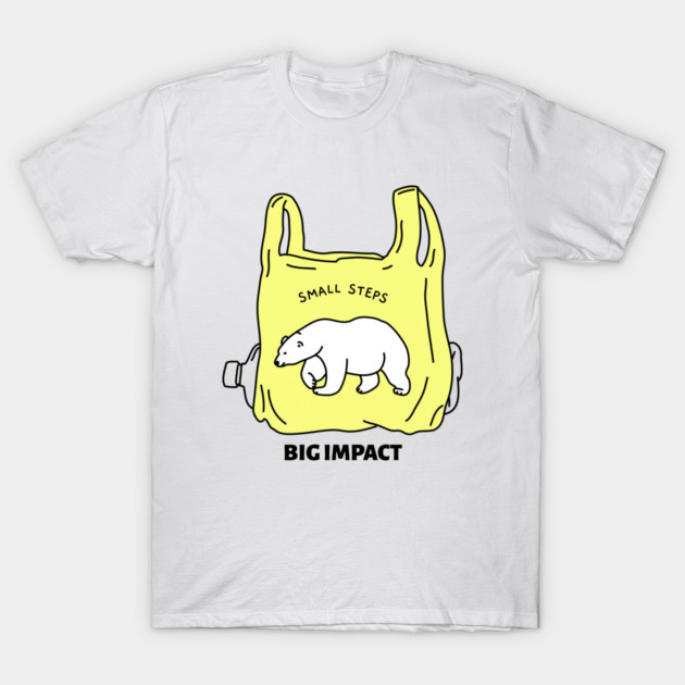 Small Steps Big Impact Eco Friendly Life T-Shirt by Lamount Tees