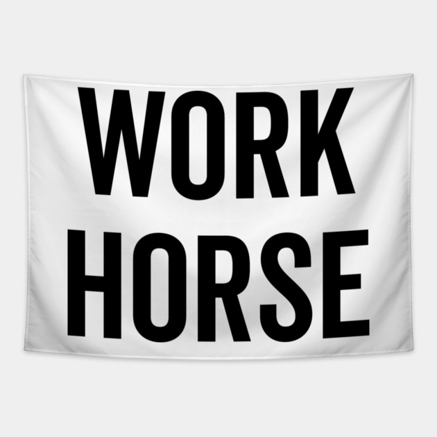 Work Horse Tapestry by Frank Ring