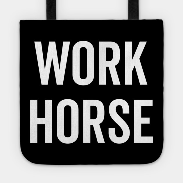 Work Horse Tote by Frank Ring