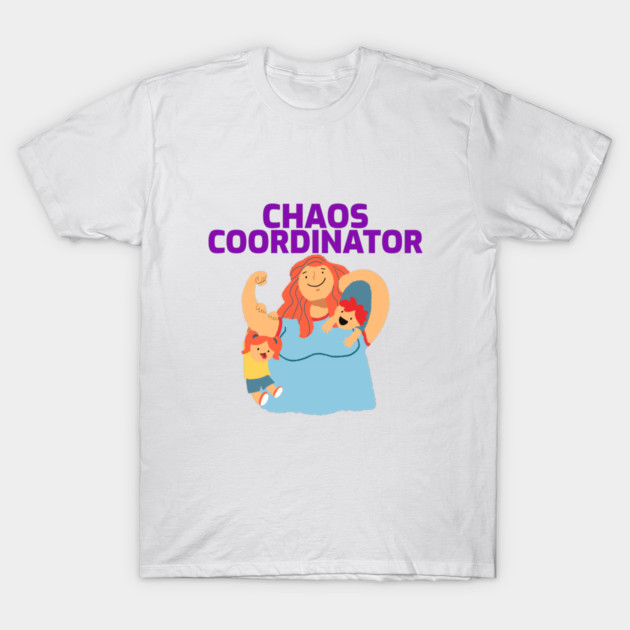 Chaos Coordinator Awesome Parenting T-Shirt by Lamount Tees