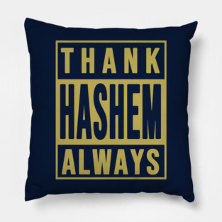 Thank Hashem Always Pillow