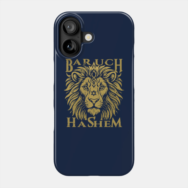 Baruch Hashem Lion of Judah Phone Case by Thank HaShem