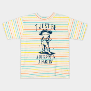 Happy Frog "I just be a burping and farting" funny design Kids T-Shirt
