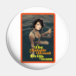 The Natalie Wood Swim Team Pin