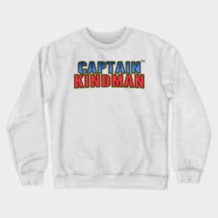 Captain Kindman - T-shirt Crewneck Sweatshirt