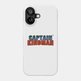 Captain Kindman - T-shirt Phone Case