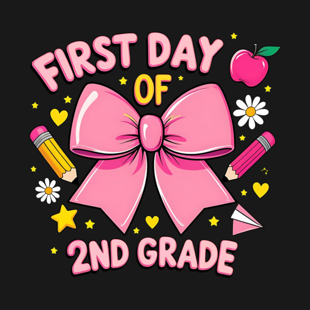 First Day of 2nd Grade Teacher Girl Coquette Bow Back to School by ArtistTee ⭐⭐⭐⭐⭐