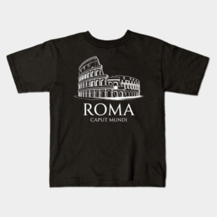 Rome  Capital of The World Kids T-Shirt