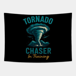 Storm Chasing Tornado Chaser Meteorologist Weather Shirt Tapestry