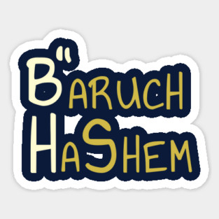B'' H - Baruch HaShem Sticker