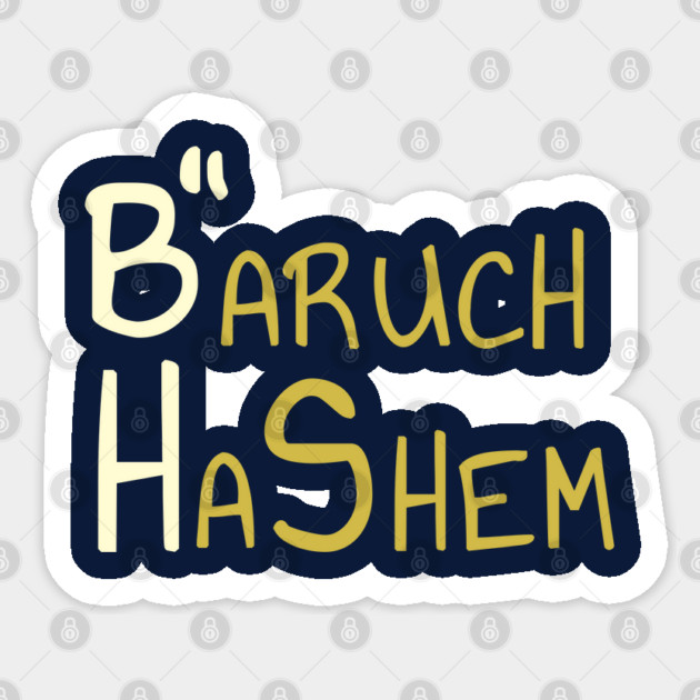 B'' H - Baruch HaShem Sticker by Thank HaShem