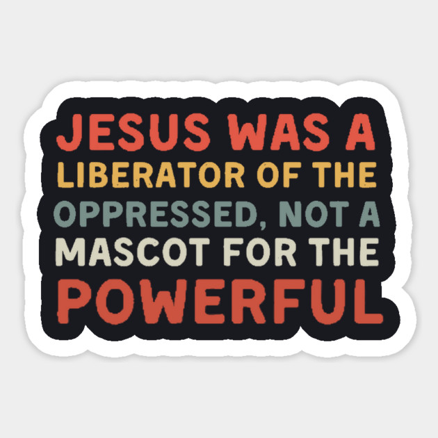 Jesus Was A Liberator Of The Oppressed Magnet by Charles's Store 8