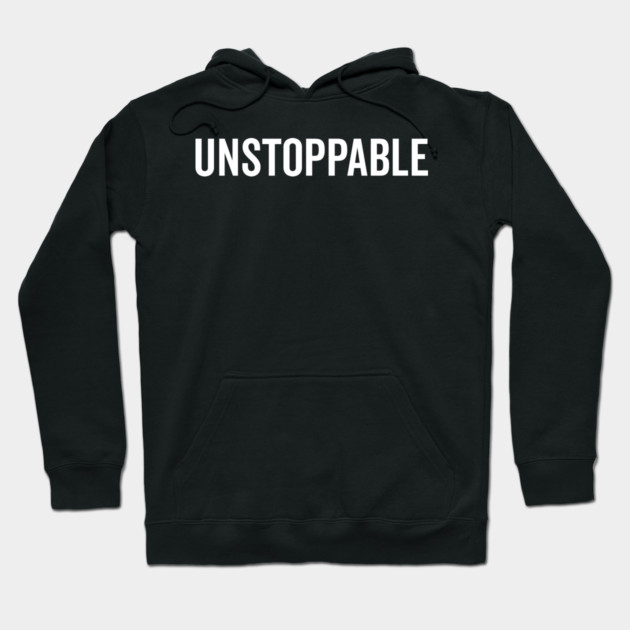 Unstoppable Hoodie by Frank Ring