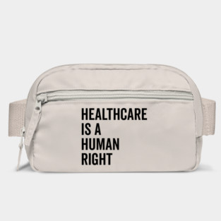 Healthcare is a Human Right Bag