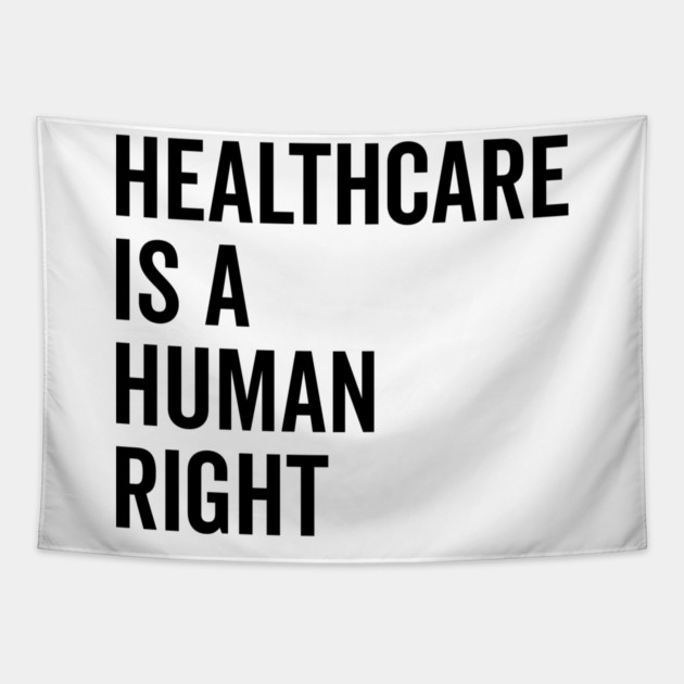 Healthcare is a Human Right Tapestry by Frank Ring