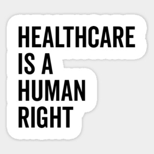 Healthcare is a Human Right Magnet