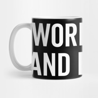 Work Hard and Be Nice Mug