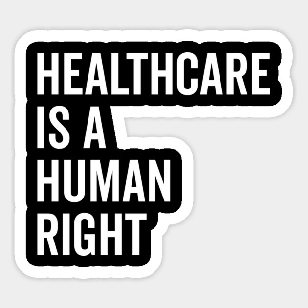 Healthcare is a Human Right Magnet by Frank Ring