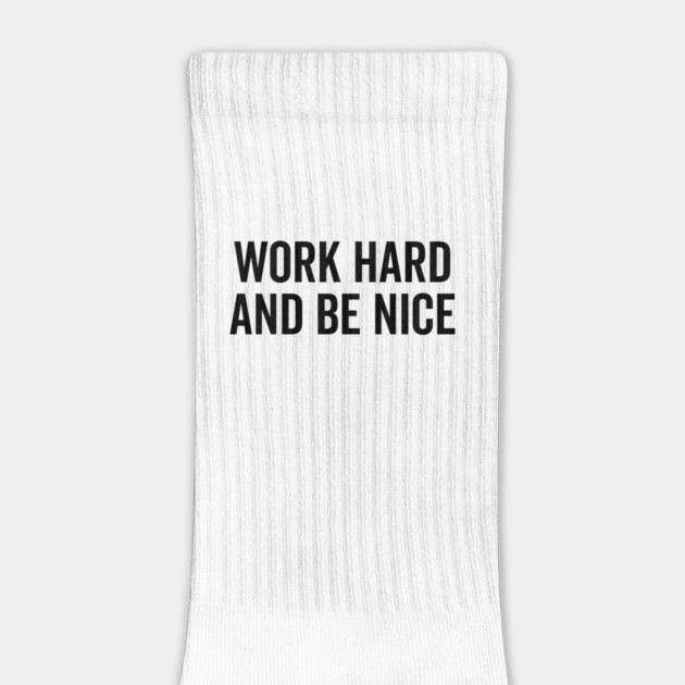 Work Hard and Be Nice by Frank Ring