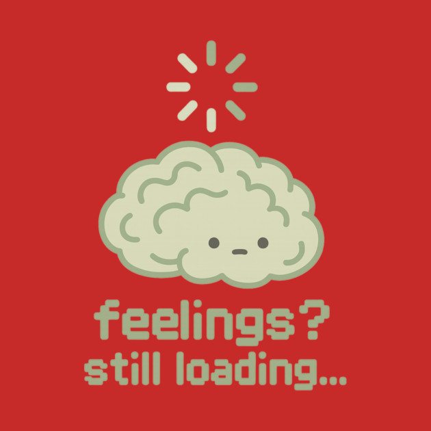 Feelings? Still Loading by Fauzi's Store
