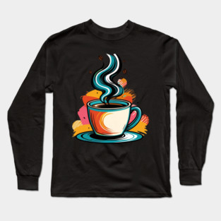 Writing Dreams Over Morning Coffee Long Sleeve T-Shirt
