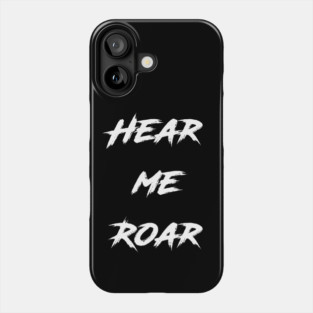 Female Power roar Phone Case