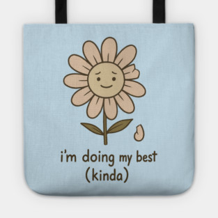 I’m Doing My Best (Kinda) Tote