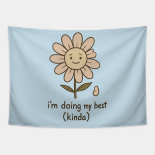 I’m Doing My Best (Kinda) Tapestry