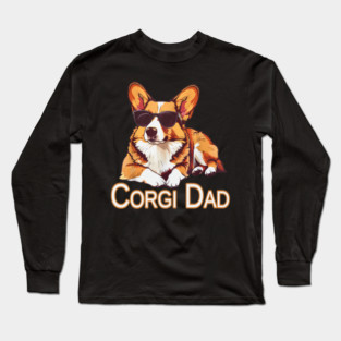 Pembroke Welsh Corgi Dog Dad  Sunglasses Long Sleeve T-Shirt