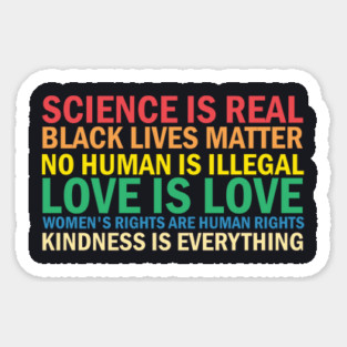 Science Is Real and Love Is Love Magnet