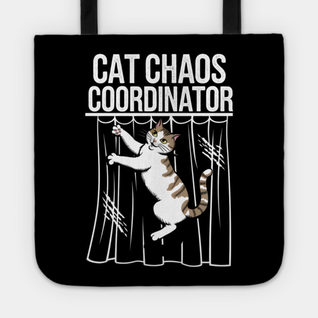 Cat Chaos Coordinator – Funny Cat Lover Tote by MakerMind8.2