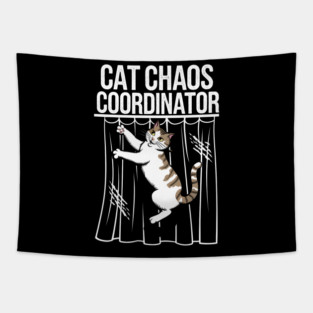 Cat Chaos Coordinator – Funny Cat Lover Tapestry