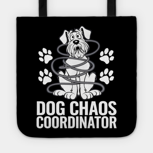 Dog Chaos Coordinator – Funny Dog Lover Tote by MakerMind8.2