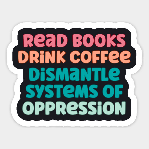 Read Books Drink Coffee Sticker by Charles's Store 8