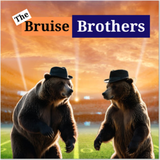 The Bruise Brothers - Chicago Bears Posters and Art