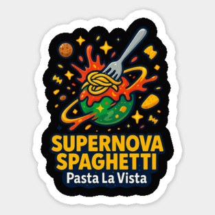 Supernova Spaghetti Pasta La Vista Cute Space Noodle Cartoon T Shirt Magnet