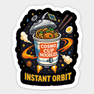 Instant Orbit Space Ramen Cosmo Noodle Cup Cute Cartoon T Shirt Sticker
